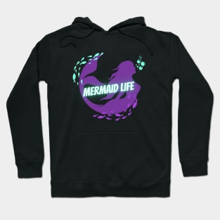 Mermaid Life Hoodie
